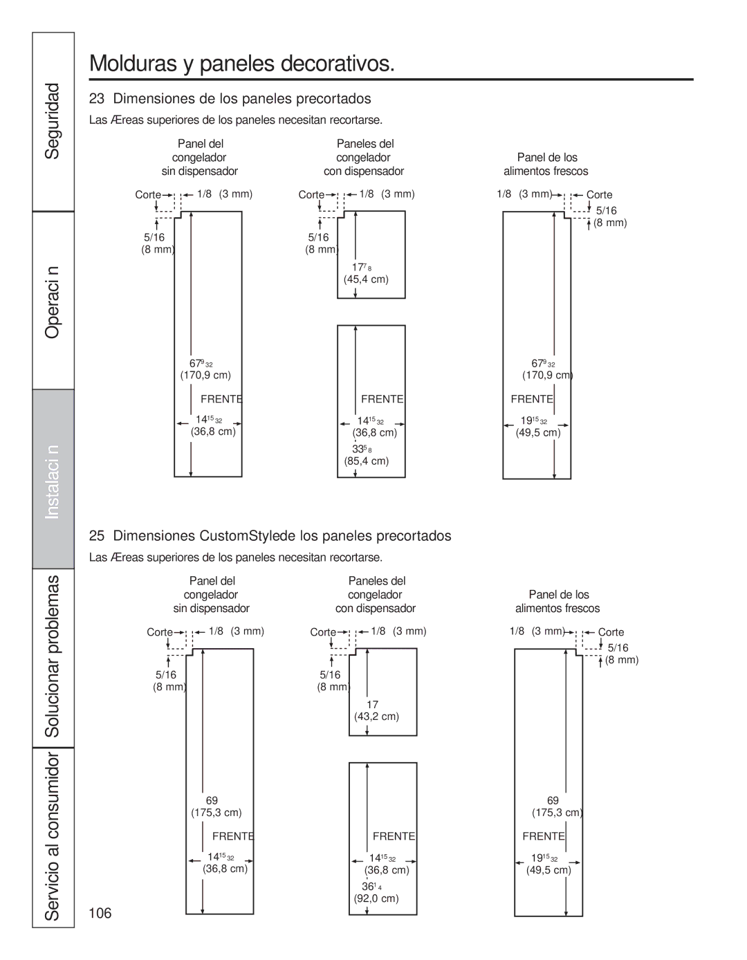 GE 200D8074P050 23‘ Dimensiones de los paneles precortados, 25‘ Dimensiones CustomStyle de los paneles precortados 