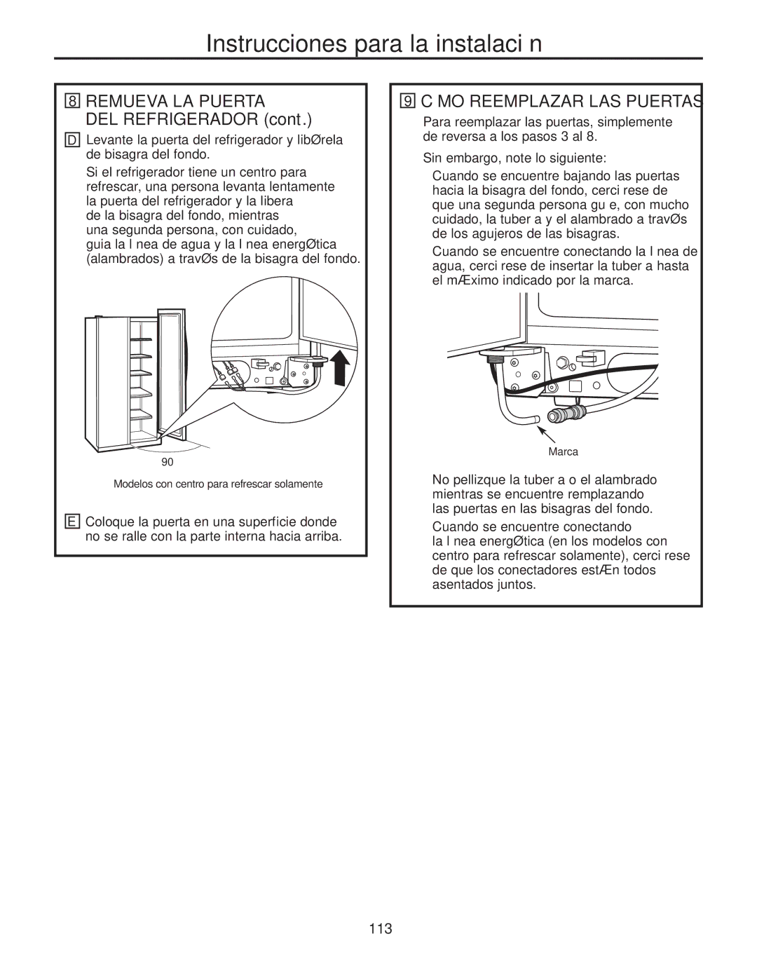 GE 200D8074P050 installation instructions Cómo Reemplazar LAS Puertas, Sin embargo, note lo siguiente 