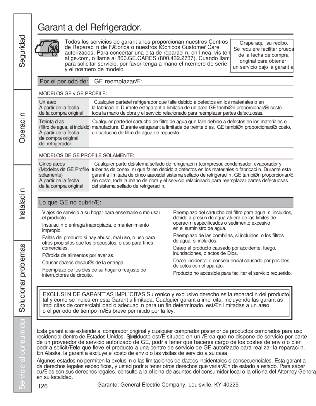 GE 200D8074P050 installation instructions Garantía del Refrigerador, GE reemplazará, Lo que GE no cubrirá 