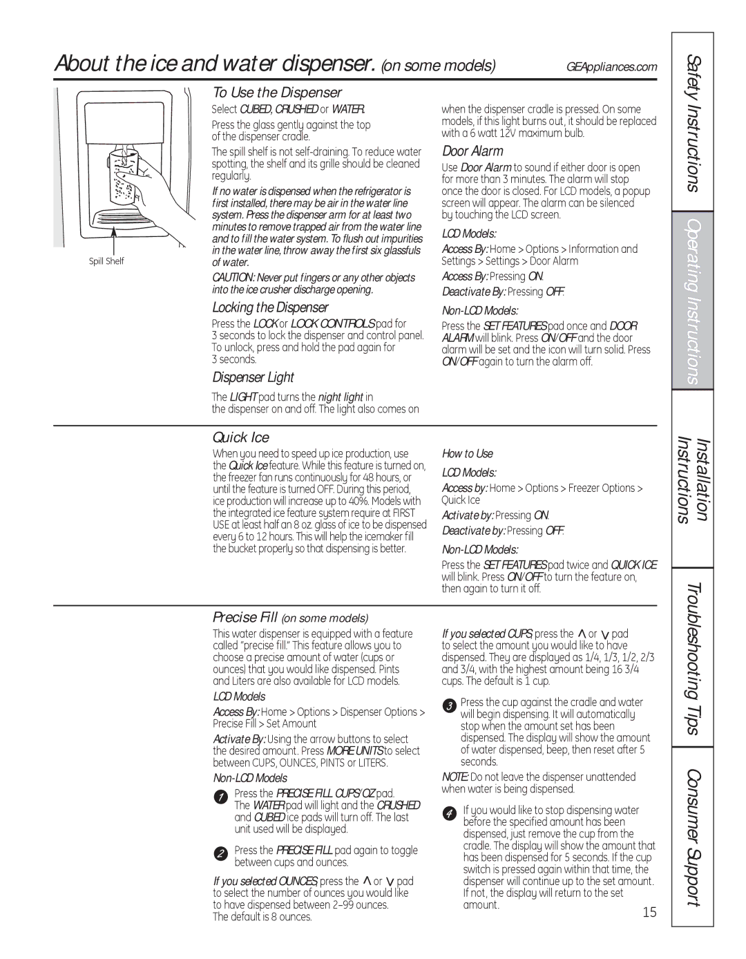 GE 200D8074P050 installation instructions About the ice and water dispenser. on some models 