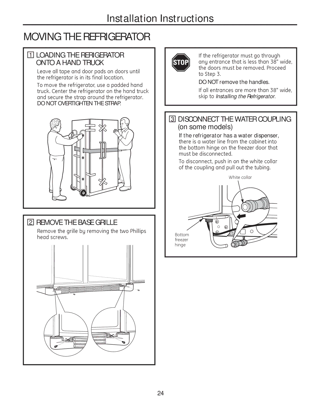 GE 200D8074P050 installation instructions Moving the Refrigerator, Remove the Base Grille, Do not remove the handles 