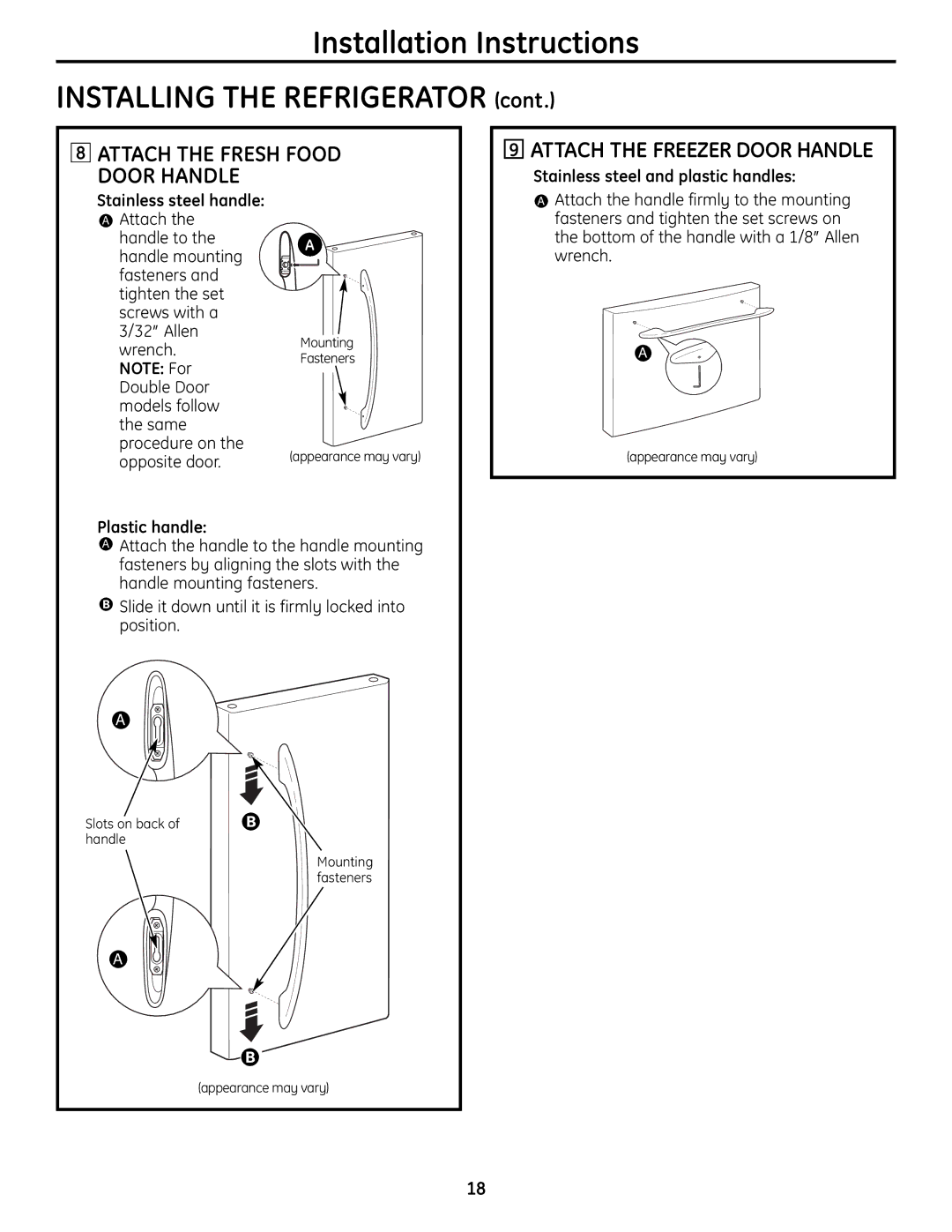 GE 200D9366P004 operating instructions Attach the Fresh Food Door Handle, Attach the Freezerdoorhandle 