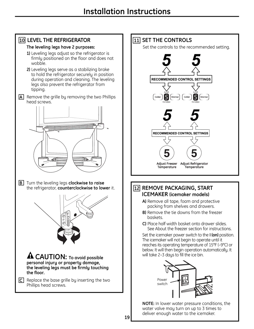 GE 200D9366P004 operating instructions SET the Controls, Leveling legs have 2 purposes 