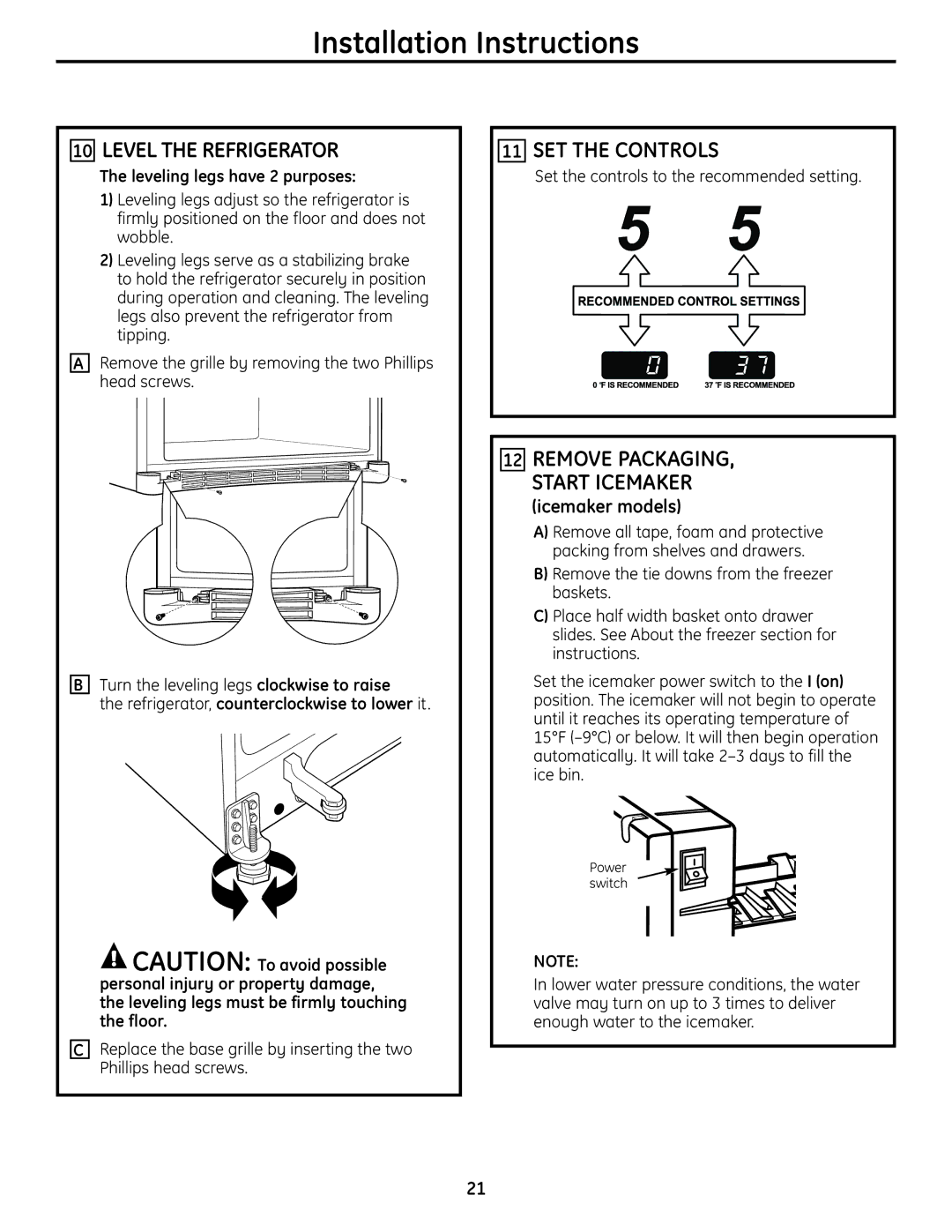 GE 200D9366P016 SET the Controls, Leveling legs have 2 purposes, Refrigerator, counterclockwise to lower it 