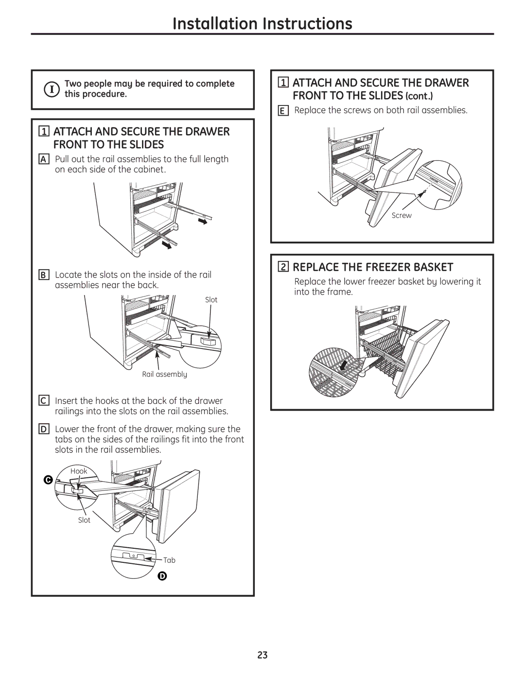 GE 200D9366P016 operating instructions Replace the Freezer Basket, Two people may be required to complete this procedure 