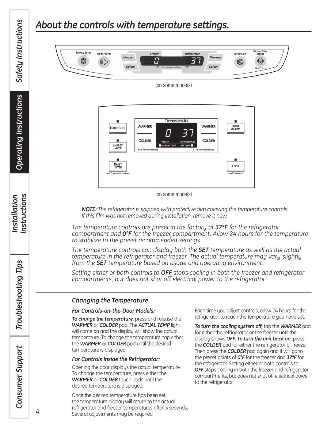 GE 200D9366P016 About the controls with temperature settings, Installation Instructions Tips, Changing the Temperature 