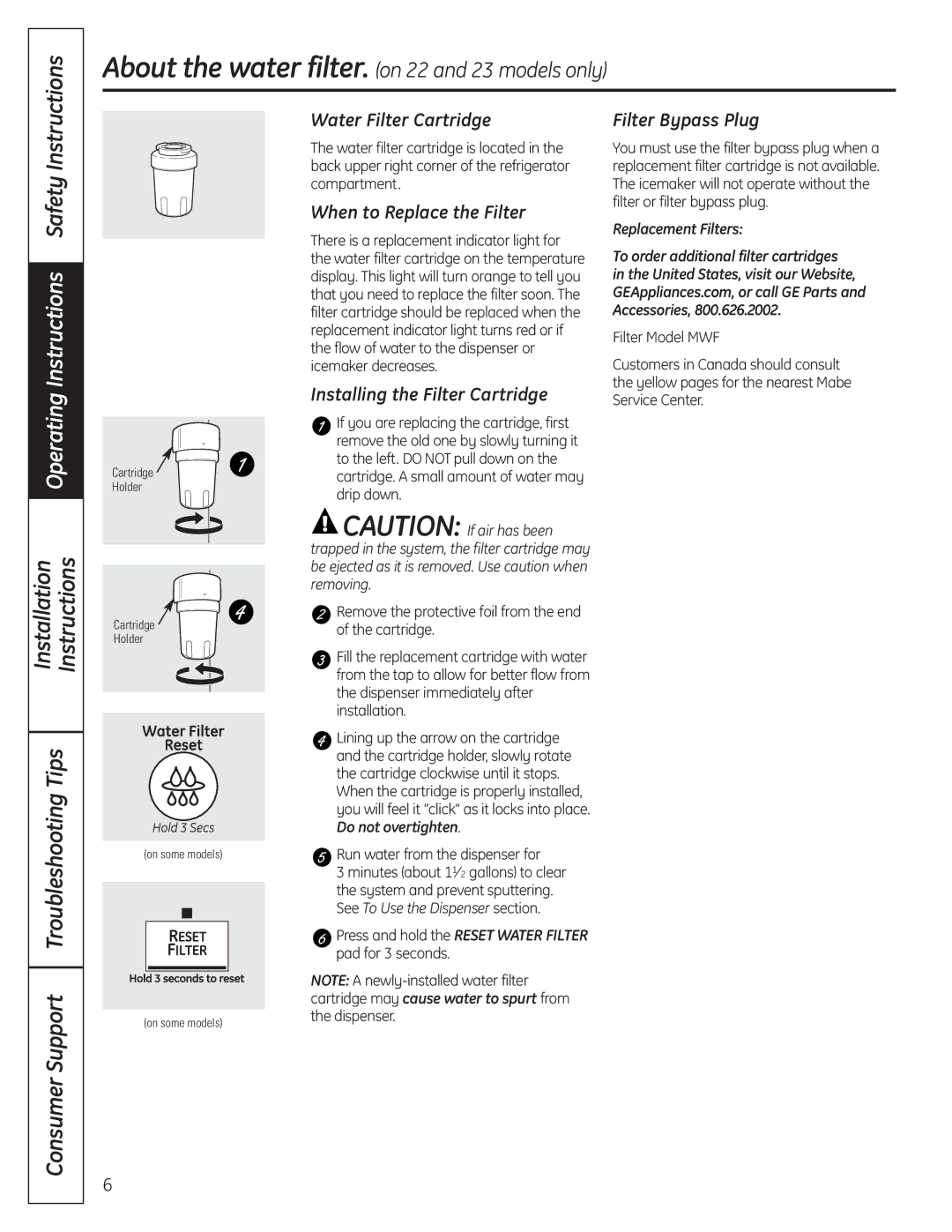 GE 200D9366P016 Water Filter Cartridge, When to Replace the Filter, Installing the Filter Cartridge, Filter Bypass Plug 