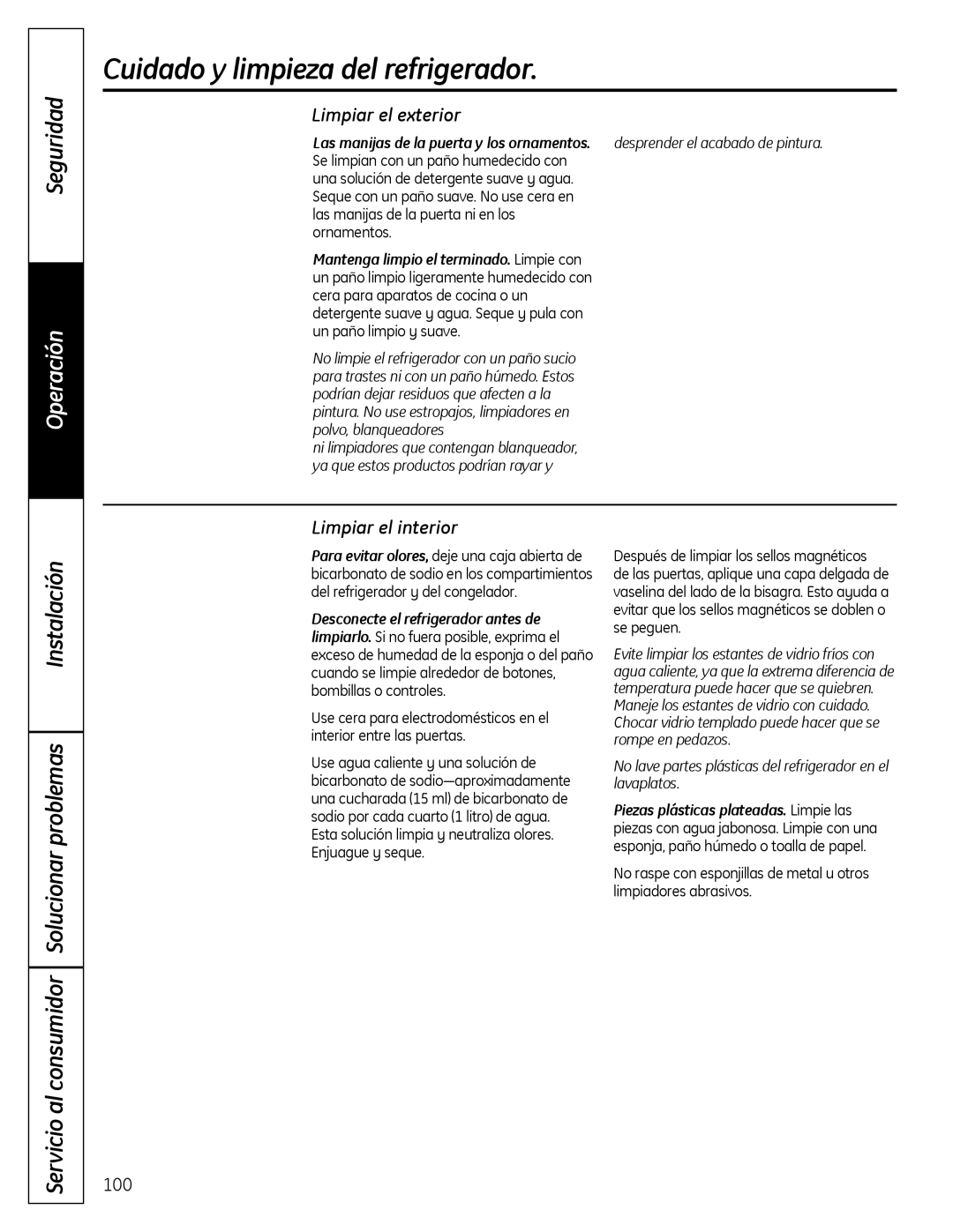 GE 200D9366P019 installation instructions Cuidado y limpieza del refrigerador, Limpiar el exterior, Limpiar el interior 