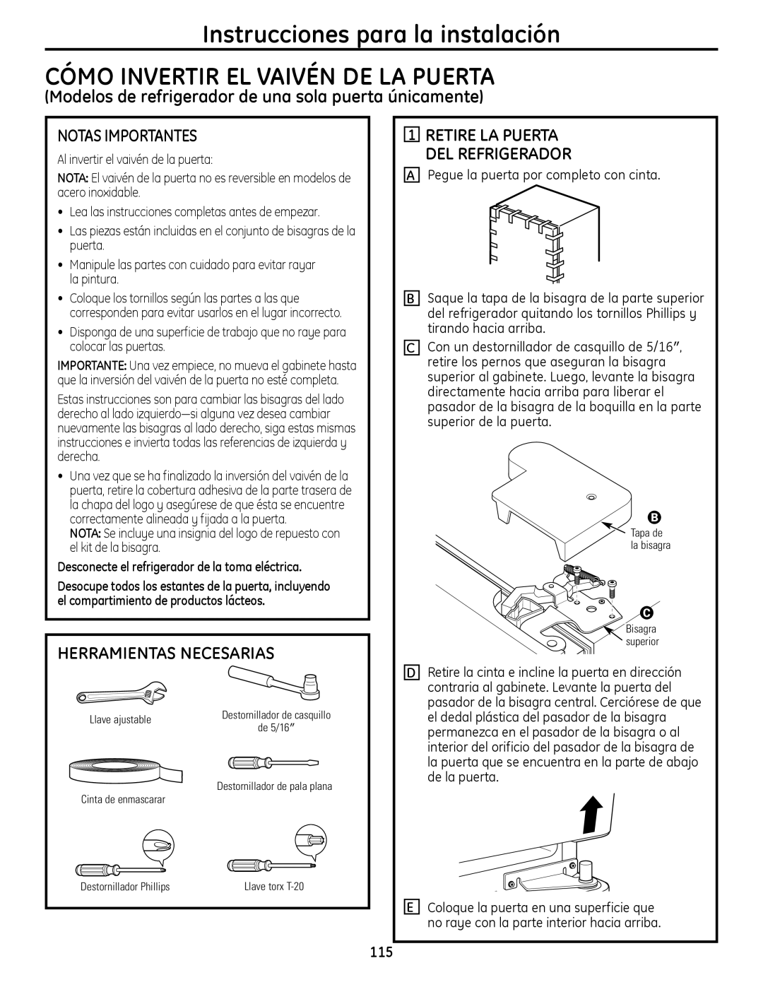 GE 200D9366P019 Cómo Invertir EL Vaivén DE LA Puerta, Modelos de refrigerador de una sola puerta únicamente, 115 