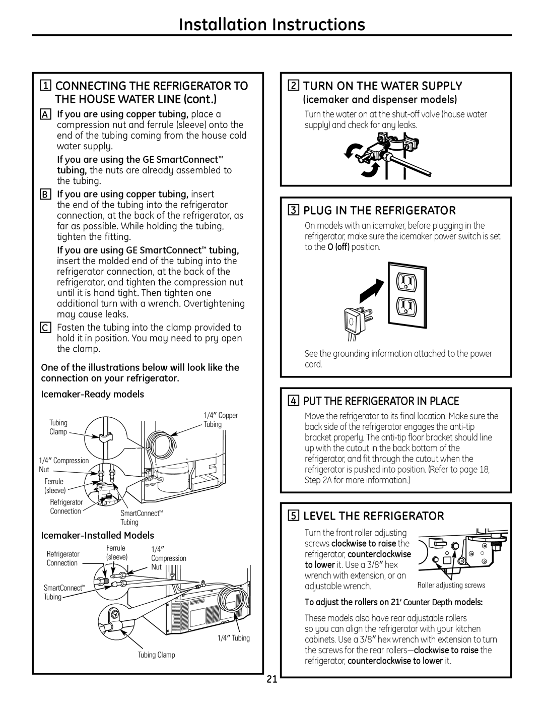 GE 200D9366P019 Turn on the Water Supply, Plug in the Refrigerator, PUT the Refrigerator in Place, Level the Refrigerator 