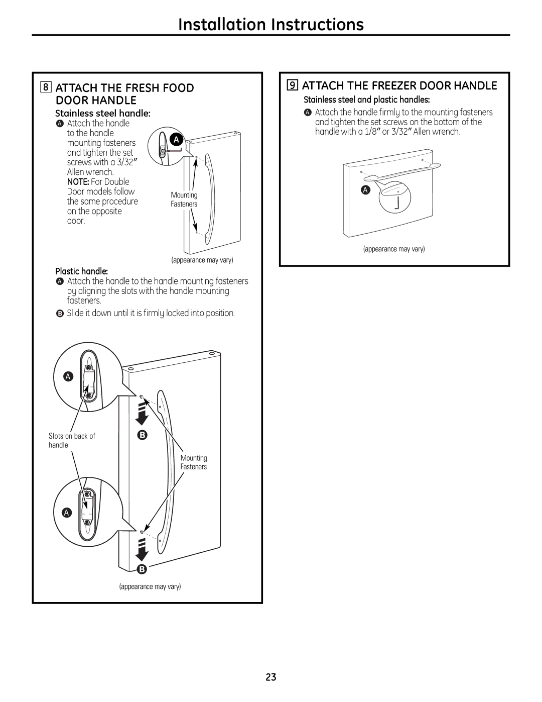 GE 200D9366P019 Attach the Fresh Food Door Handle, Attach the Freezer Door Handle, Stainless steel handle, Plastic handle 