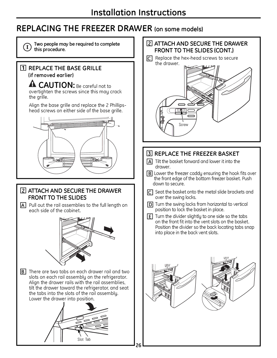 GE 200D9366P019 installation instructions Replace the Base Grille, Replace the Freezer Basket, If removed earlier 