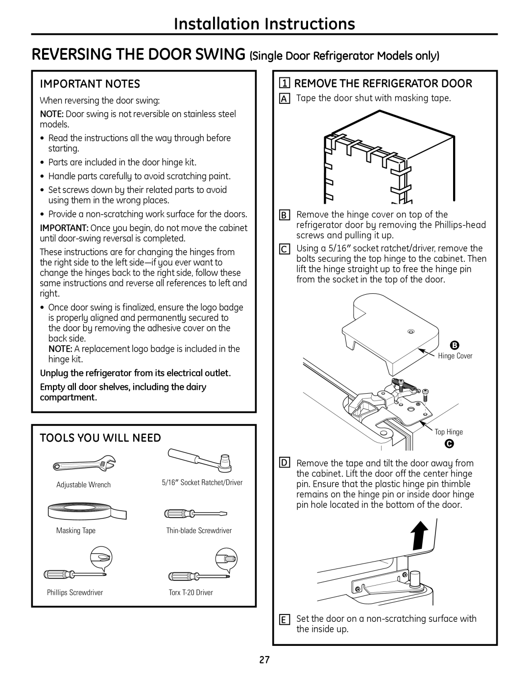 GE 200D9366P019 installation instructions Important Notes, Tools YOU will Need, Remove the Refrigerator Door 