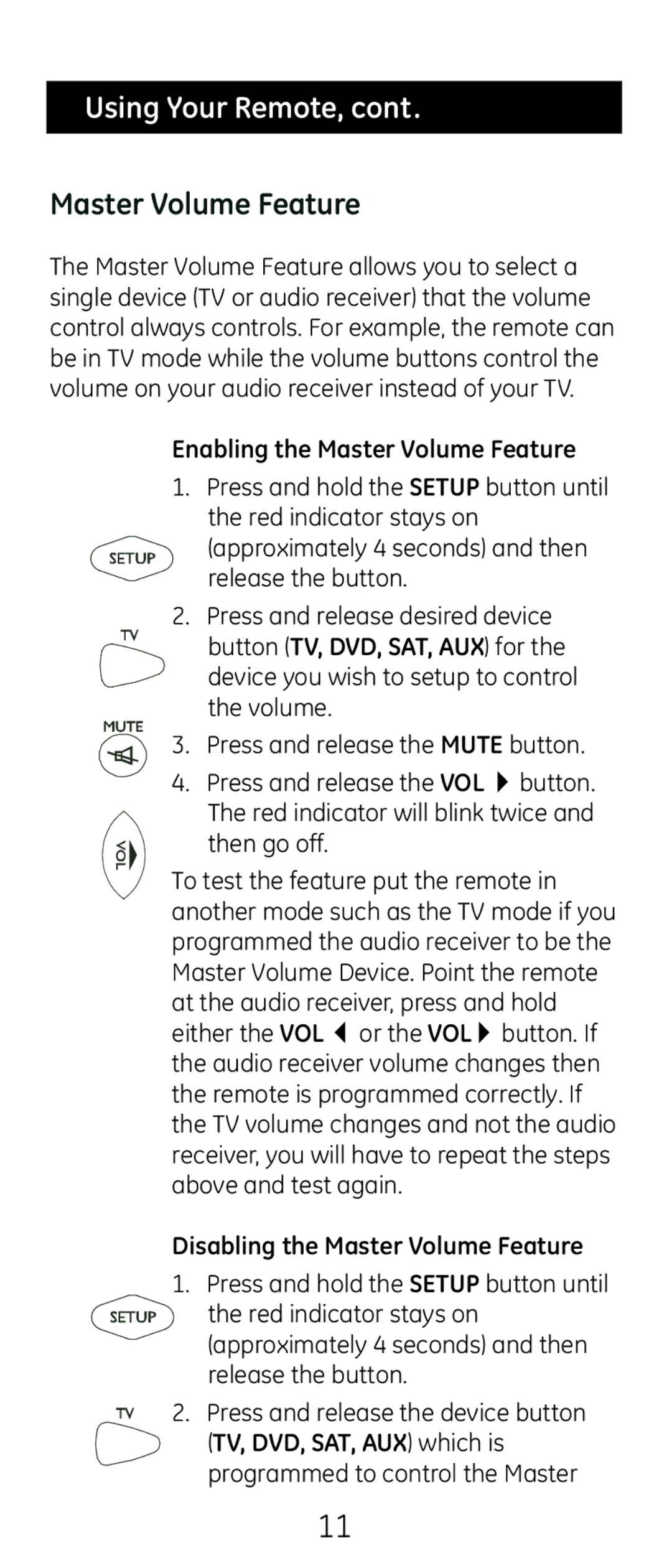 GE 20621 instruction manual Using Your Remote, Enabling the Master Volume Feature, Disabling the Master Volume Feature 