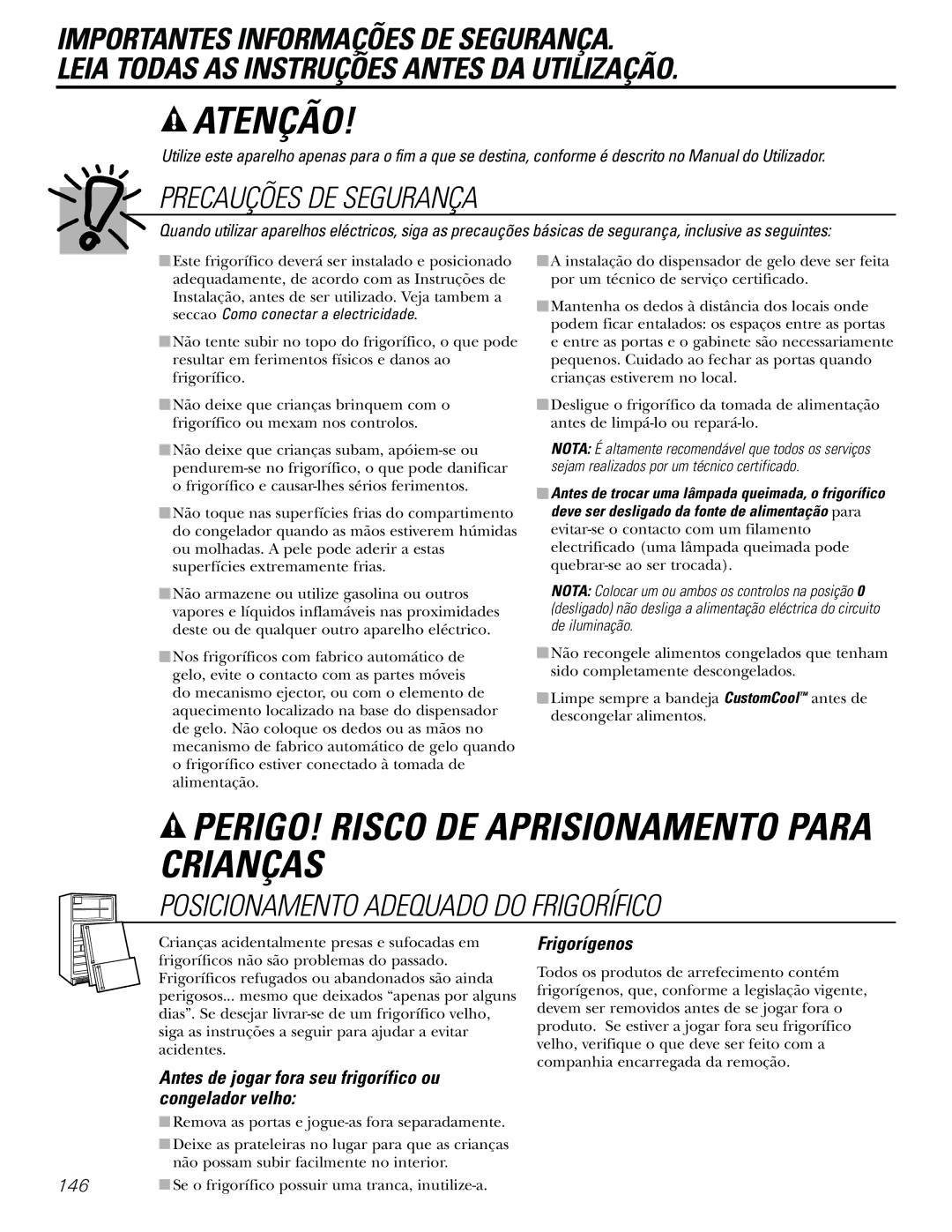 GE 21, 23, 25, 27, 29 installation instructions Antes de jogar fora seu frigorífico ou, Congelador velho, Frigorígenos 