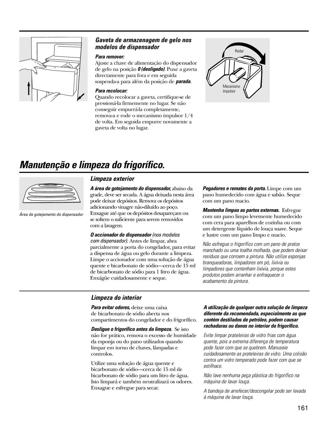 GE 21, 23, 25, 27, 29 Manutenção e limpeza do frigorífico, Gaveta de armazenagem de gelo nos modelos de dispensador 