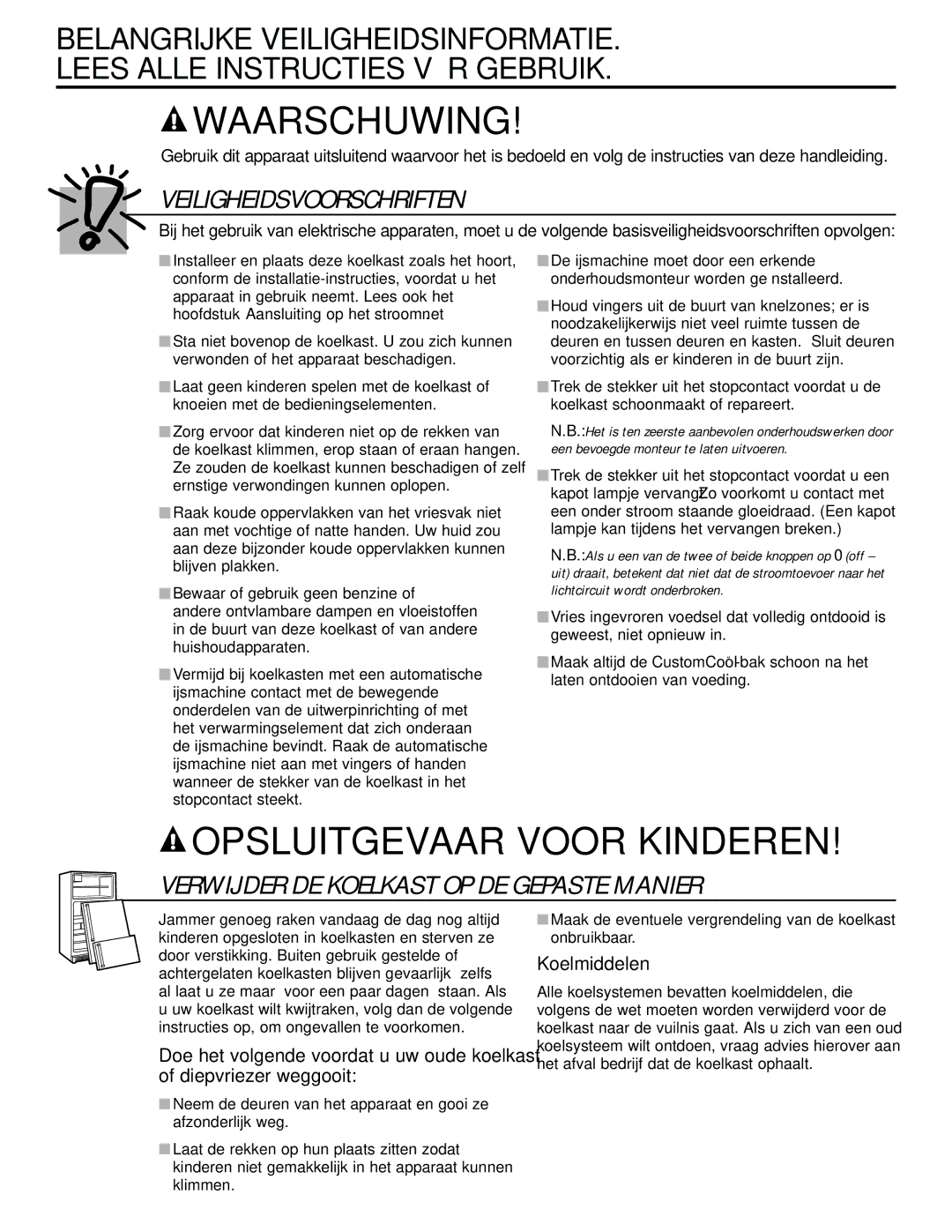 GE 21, 23, 25, 27, 29 installation instructions Waarschuwing, Koelmiddelen 