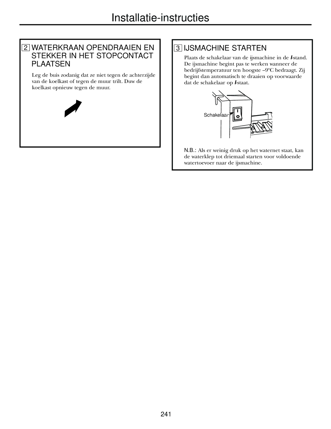 GE 21, 23, 25, 27, 29 installation instructions Ijsmachine Starten 