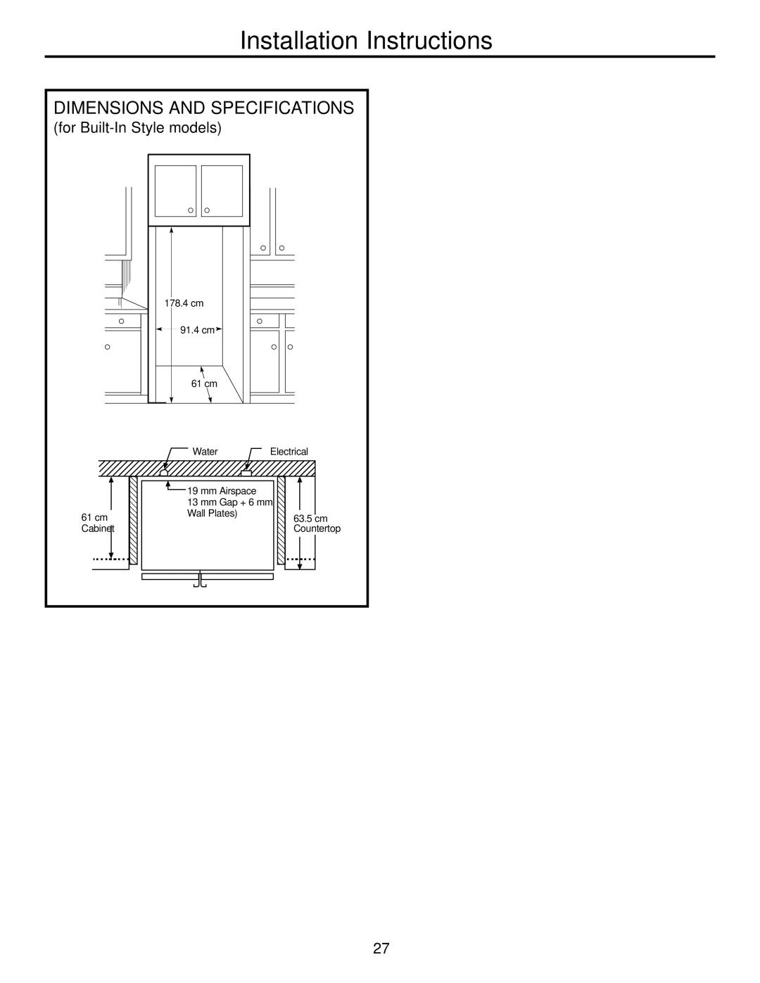 GE 21, 23, 25, 27, 29 installation instructions Dimensions and Specifications, For Built-In Style models 