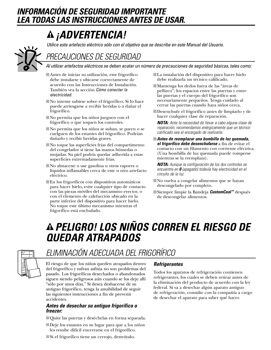 GE 21, 23, 25, 27, 29 installation instructions Refrigerantes, Freezer, Antes de desechar su antiguo frigorífico o 