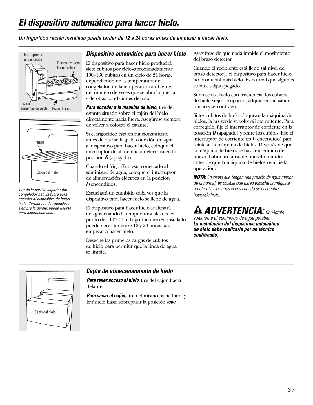 GE 21, 23, 25, 27, 29 El dispositivo automático para hacer hielo, Advertencia Conéctelo, Cajón de almacenamiento de hielo 