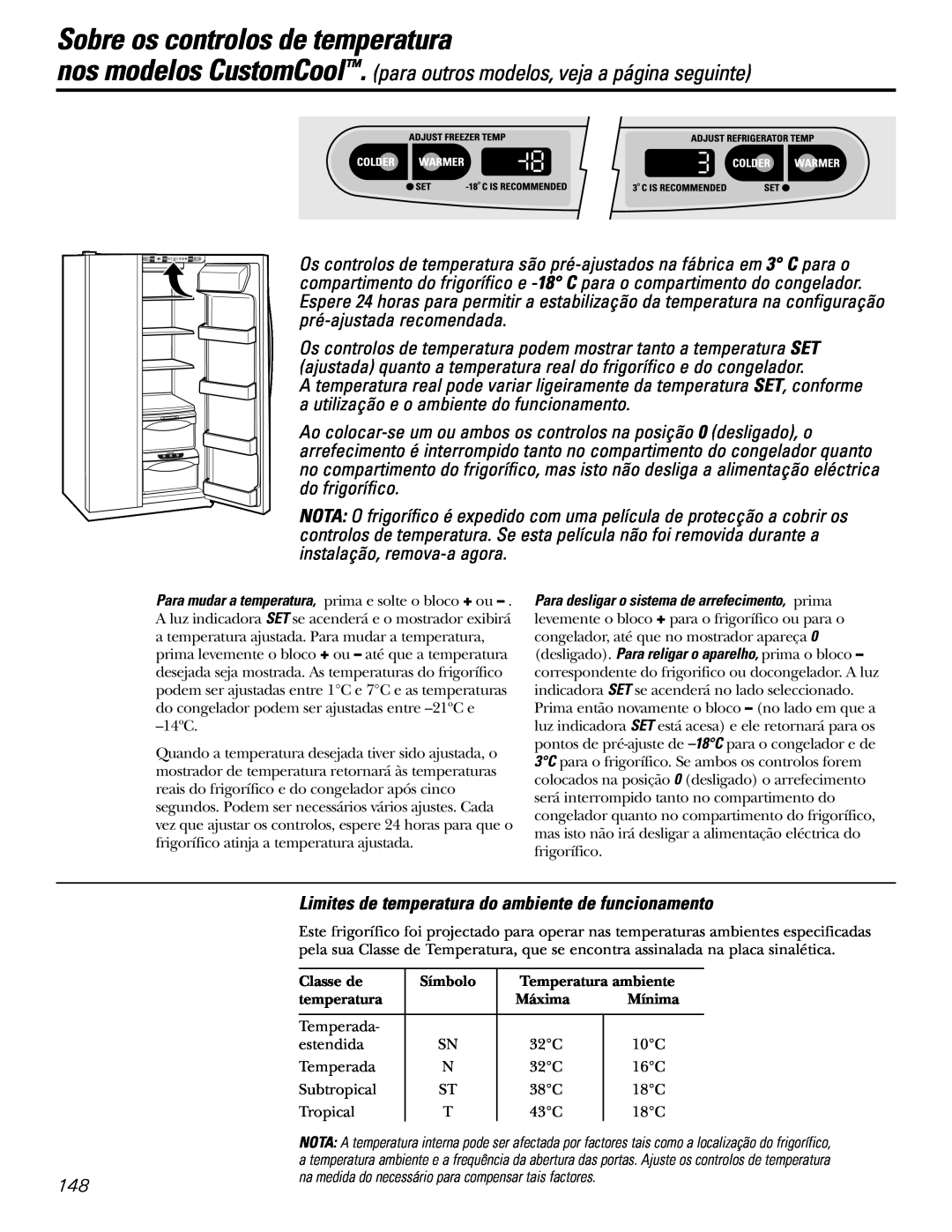 GE 21, 23, 25, 27, 29 installation instructions Sobre os controlos de temperatura nos modelos CustomCool 