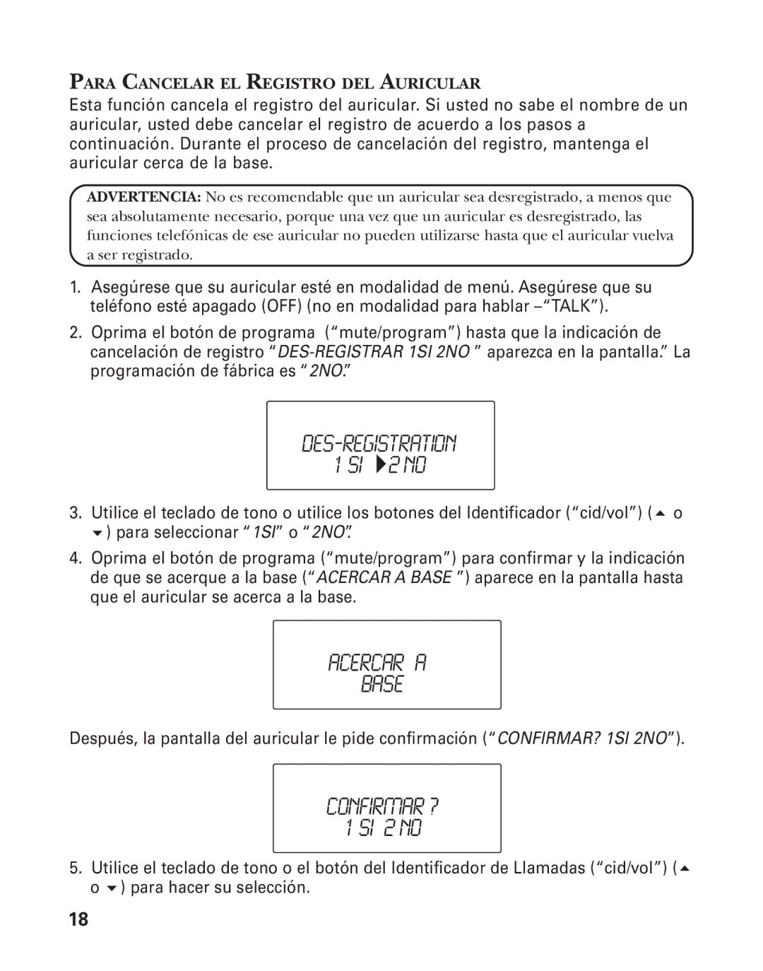 GE 21025/26 manual Des‐Registration, Acercar a Base, Confirmar ? 