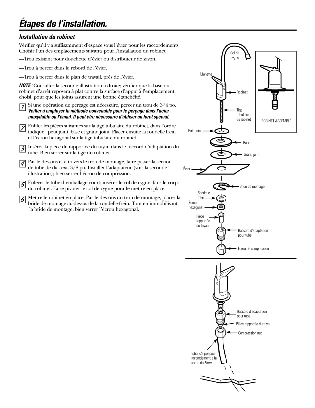 GE 215C1044P010-3 owner manual Étapes de l’installation, Installation du robinet 