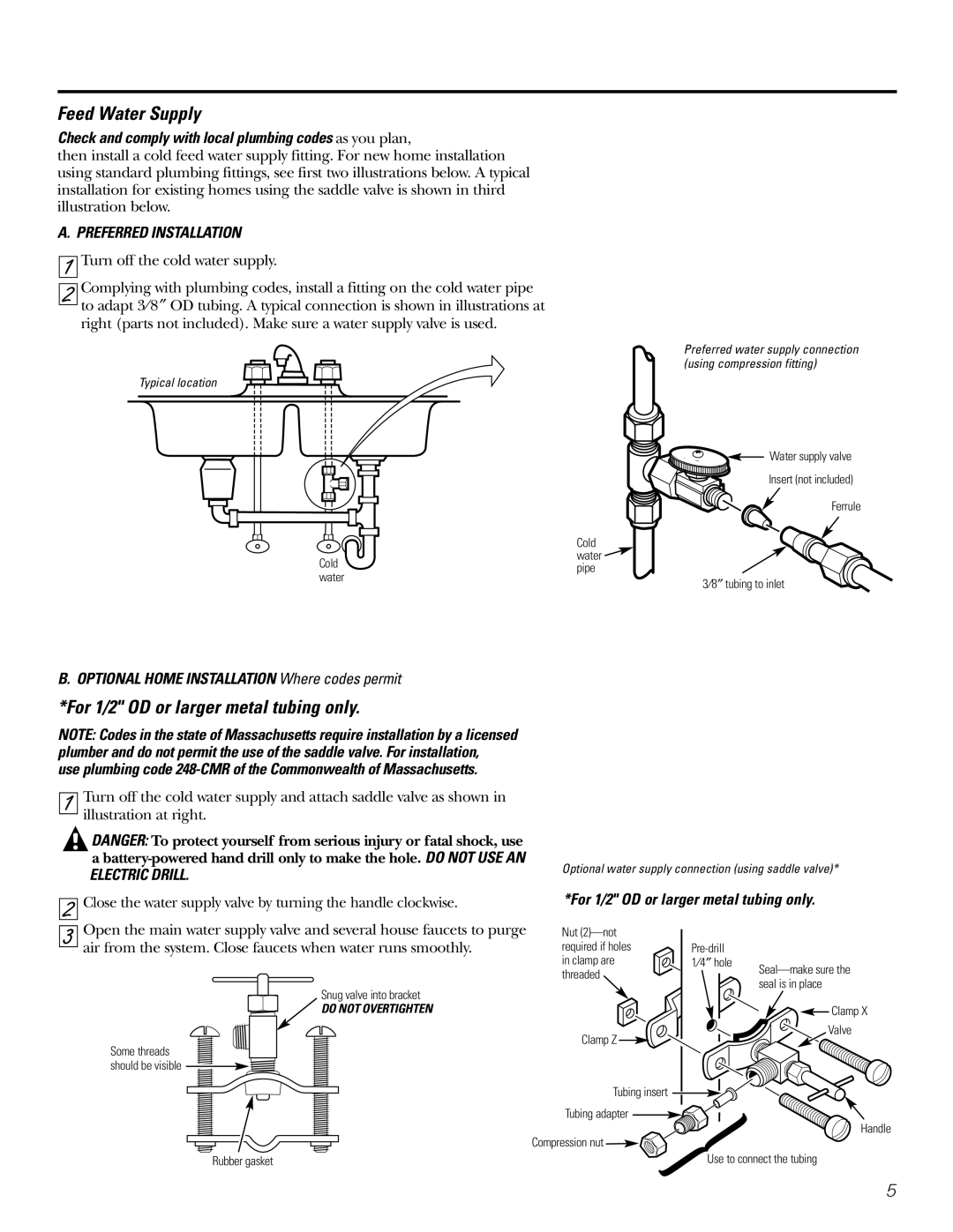 GE 215C1044P010-3 Feed Water Supply, For 1/2 OD or larger metal tubing only, Optional Home Installation Where codes permit 