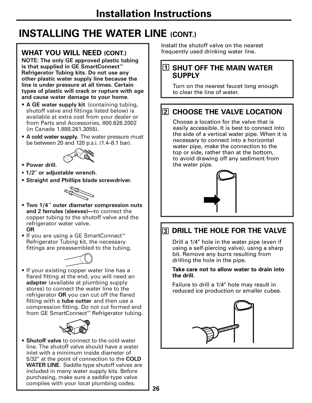 GE 22, 23, 25, 27 Installing the Water Line, Shut OFF the Main Water Supply, Choose the Valve Location 