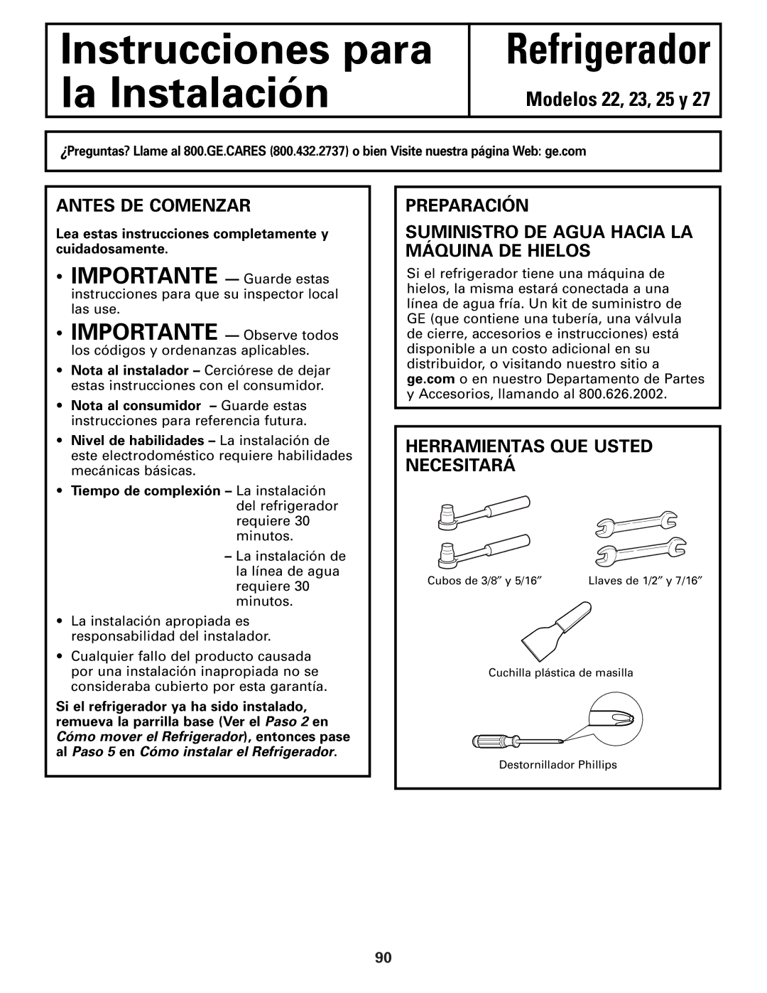 GE 22, 23, 25, 27 installation instructions Instrucciones para la Instalación Refrigerador, Antes DE Comenzar 