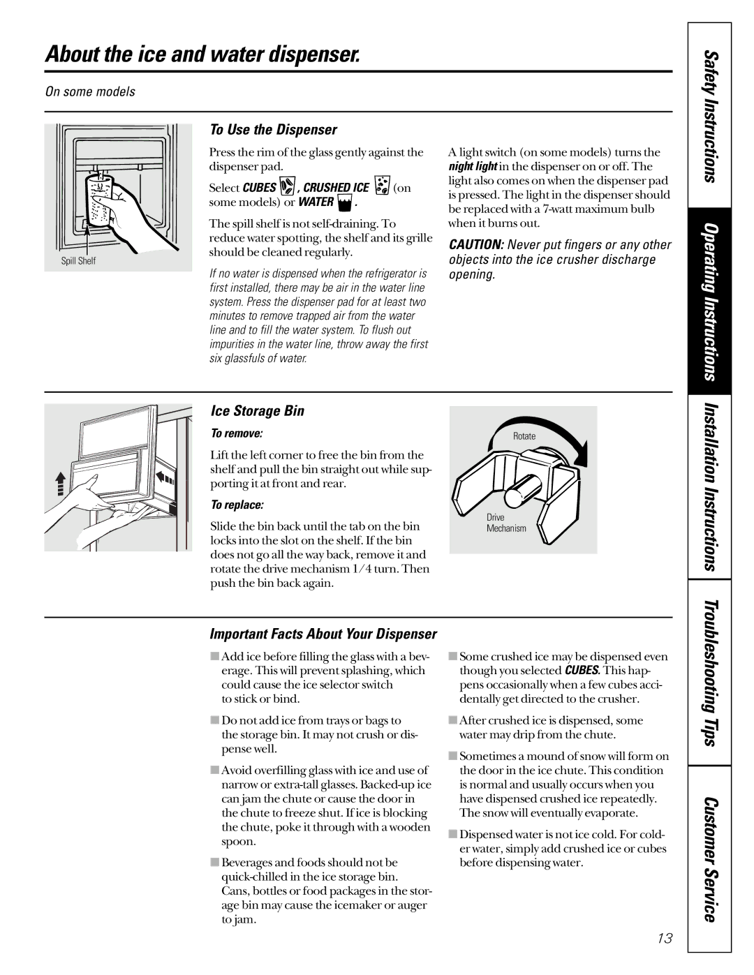 GE 22-27 owner manual About the ice and water dispenser, Installation Instructions, Troubleshooting Tips Customer Service 