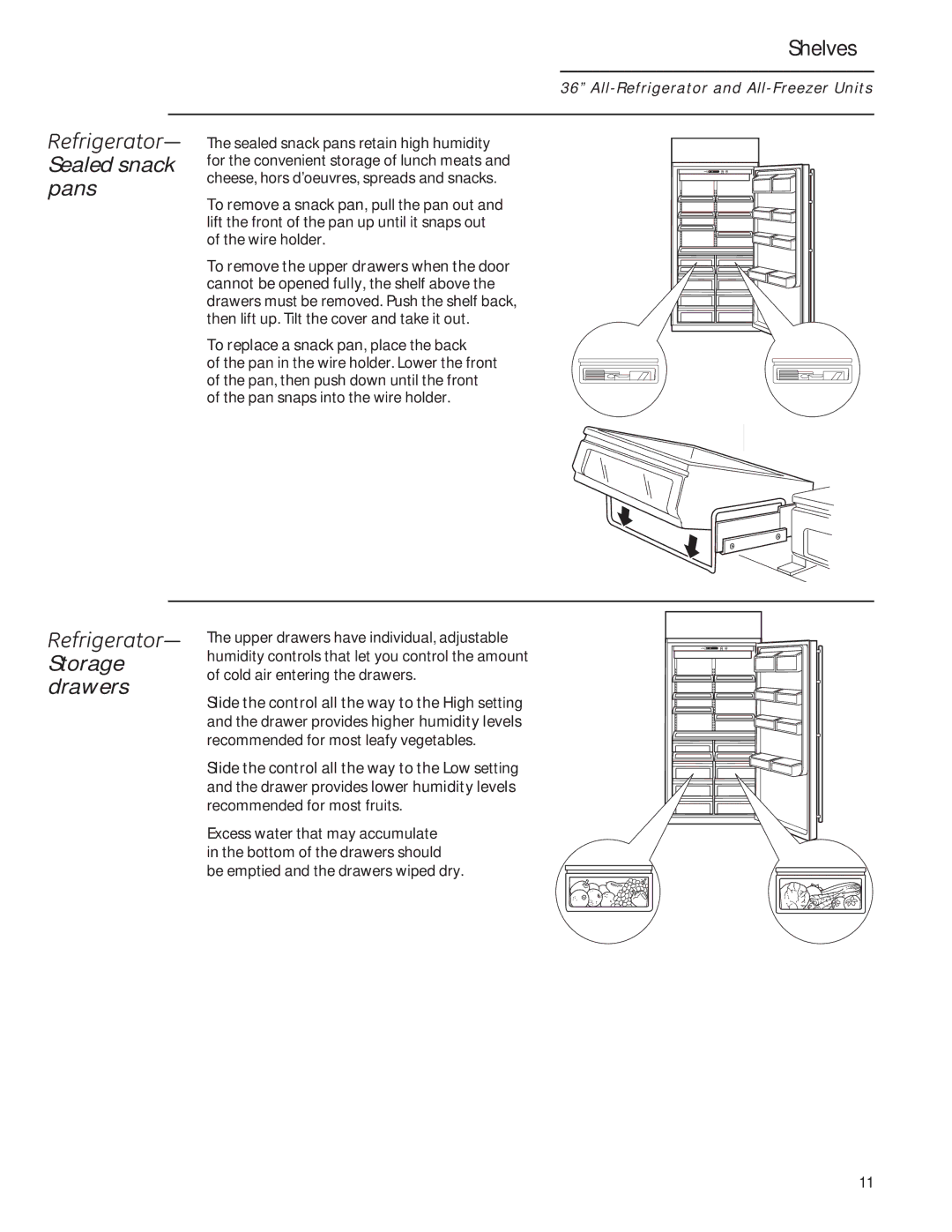 GE 224D2602P001 owner manual Shelves, To replace a snack pan, place the back 