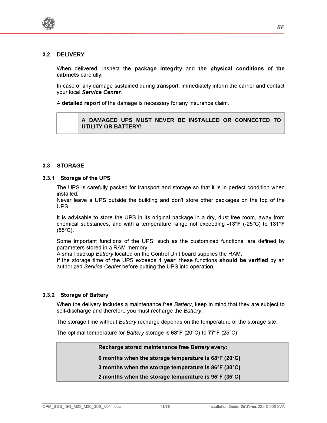 GE 300, 225 manual Delivery, Storage of the UPS, Storage of Battery 