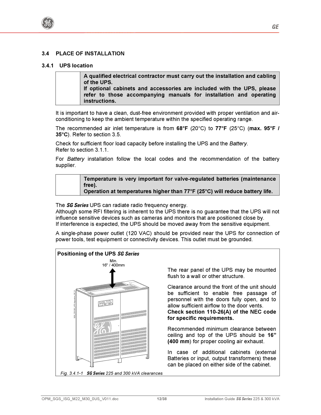 GE 225, 300 Place of Installation, Positioning of the UPS SG Series, Check -26A of the NEC code for specific requirements 