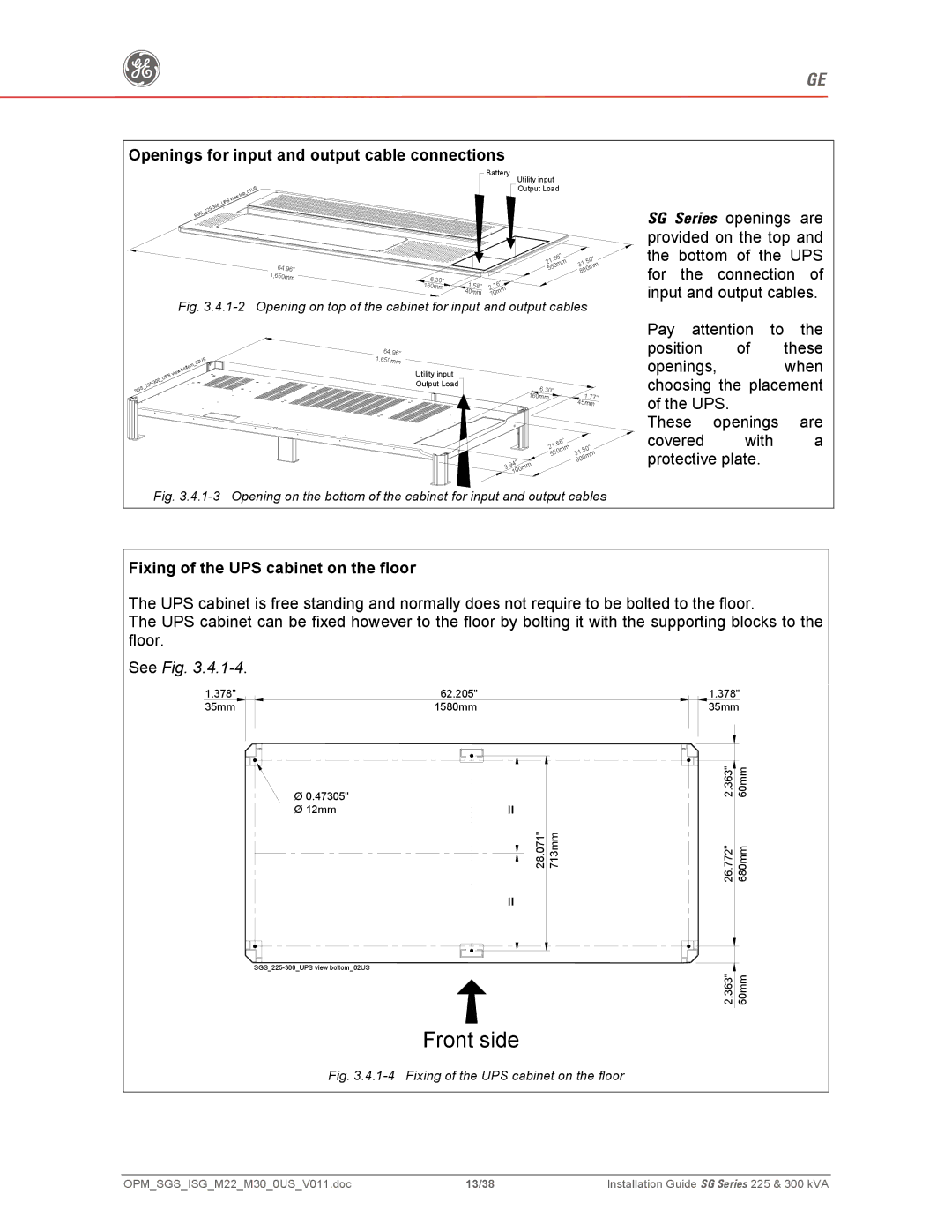 GE 300, 225 manual Openings for input and output cable connections, Fixing of the UPS cabinet on the floor 