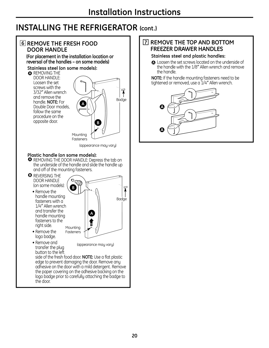 GE 225D1804P001 Installation Instructions INSTALLING THE REFRIGERATOR cont, Remove The Fresh Food Door Handle 