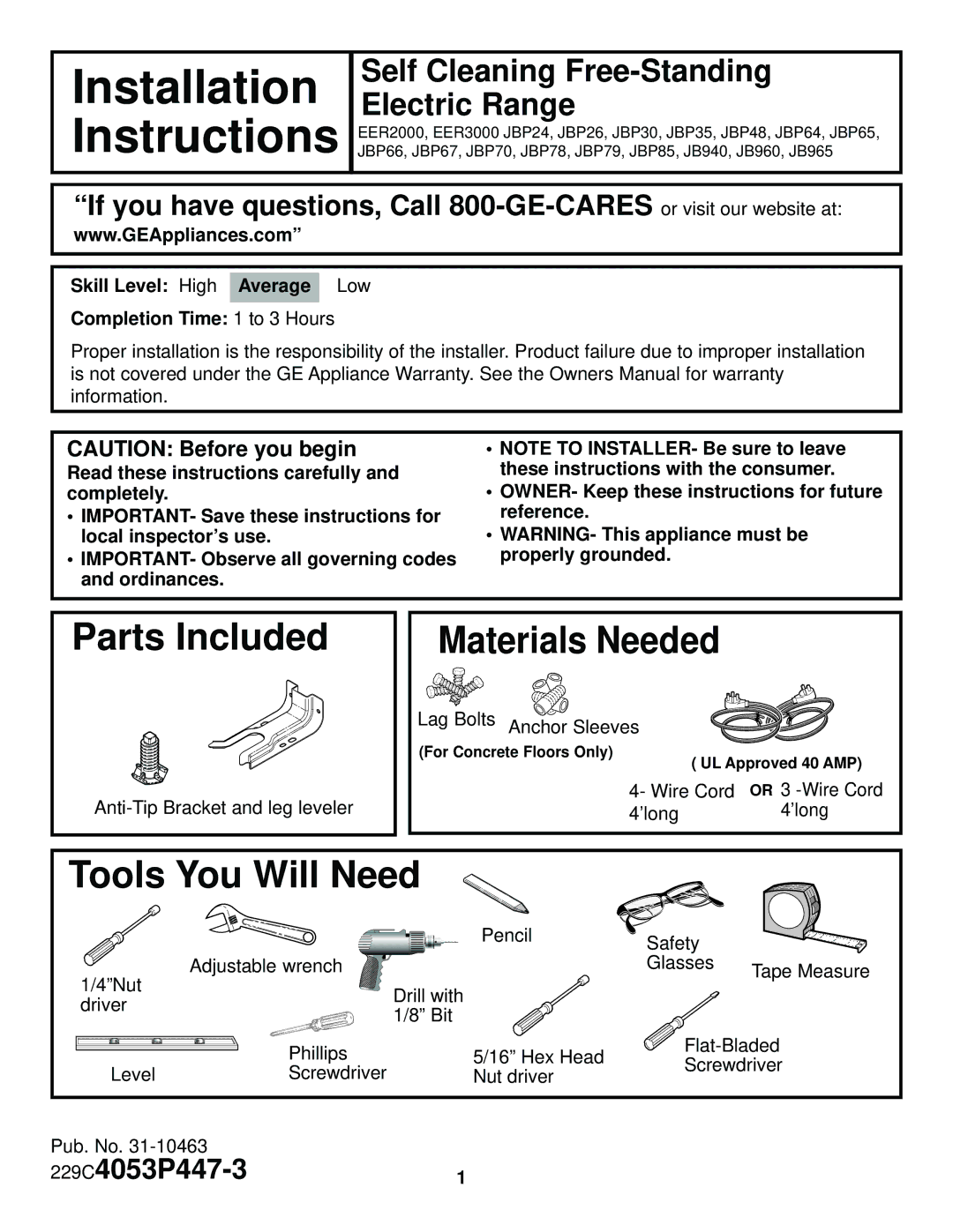 GE 31-10463, 229C4053P447-3 1 installation instructions Parts Included, Materials Needed, Tools You Will Need 