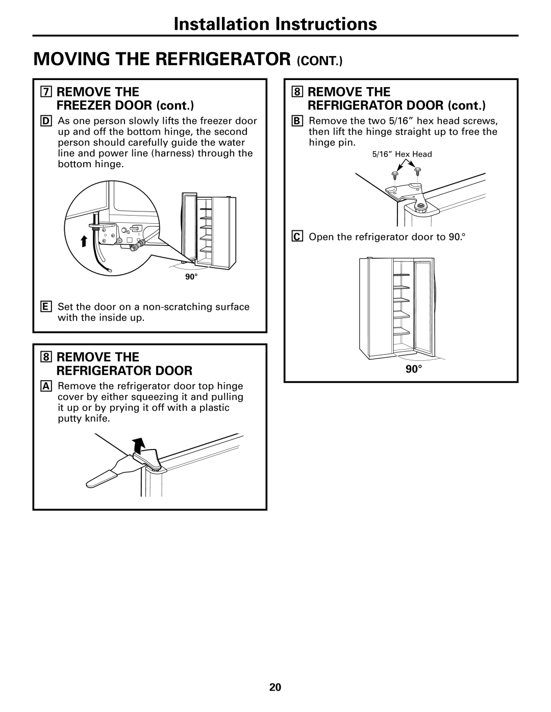 GE 23, 25 operating instructions Remove the Freezer Door, Remove the Refrigerator Door 