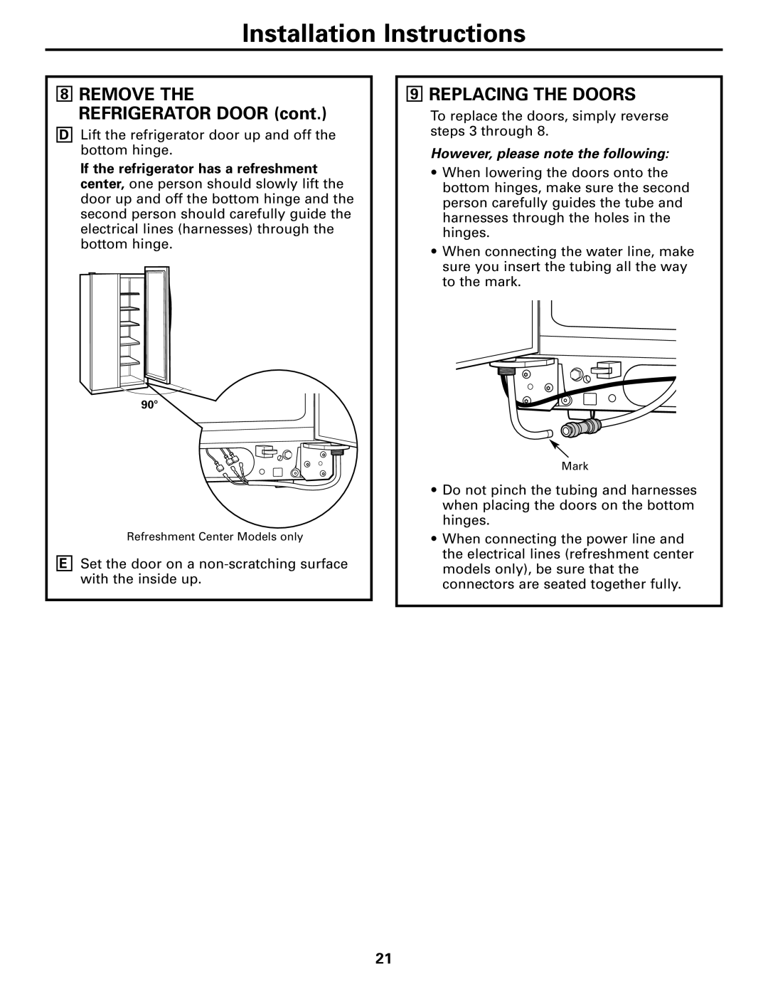 GE 23, 25 operating instructions Replacing the Doors, However, please note the following 