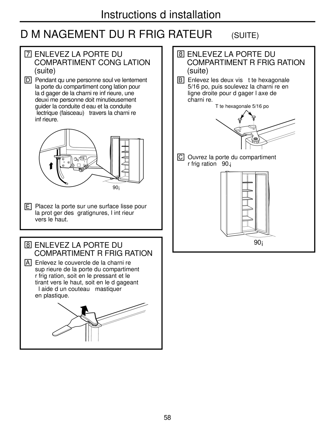 GE 23, 25 operating instructions Déménagement DU Réfrigérateur Suite, Enlevez LA Porte DU Compartiment Réfrigération 