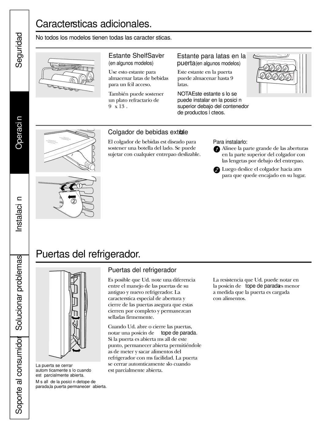 GE 23, 25 Características adicionales, Puertas del refrigerador, Colgador de bebidas extraíble, Estante ShelfSaver 