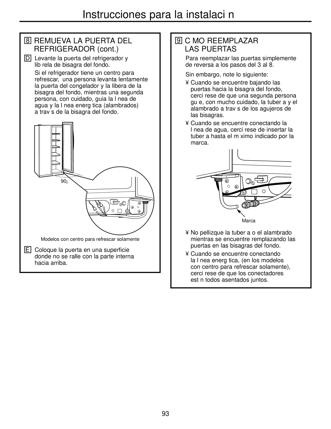 GE 23, 25 operating instructions Cómo Reemplazar LAS Puertas, Sin embargo, note lo siguiente 