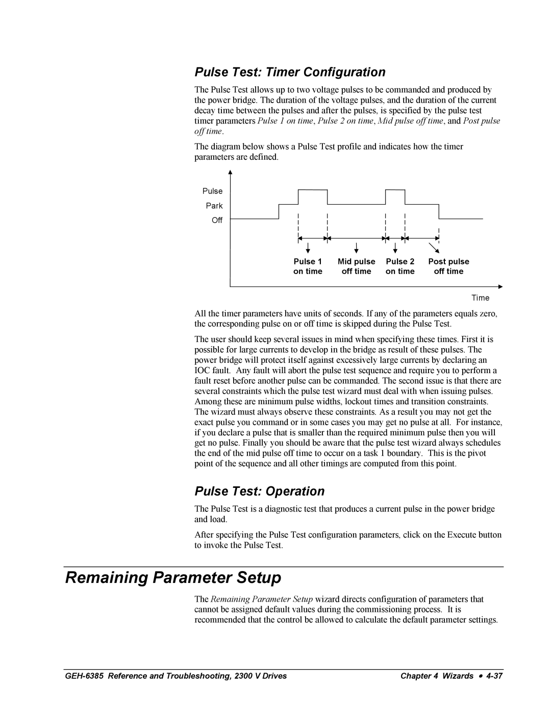 GE Medium Voltage GP Type G Drives, 2300 V Remaining Parameter Setup, Pulse Test Timer Configuration, Pulse Test Operation 