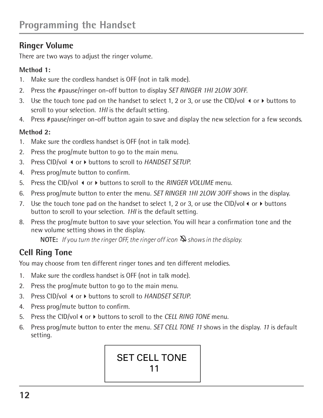 GE 23200, 00004007 manual Ringer Volume, Cell Ring Tone, There are two ways to adjust the ringer volume 