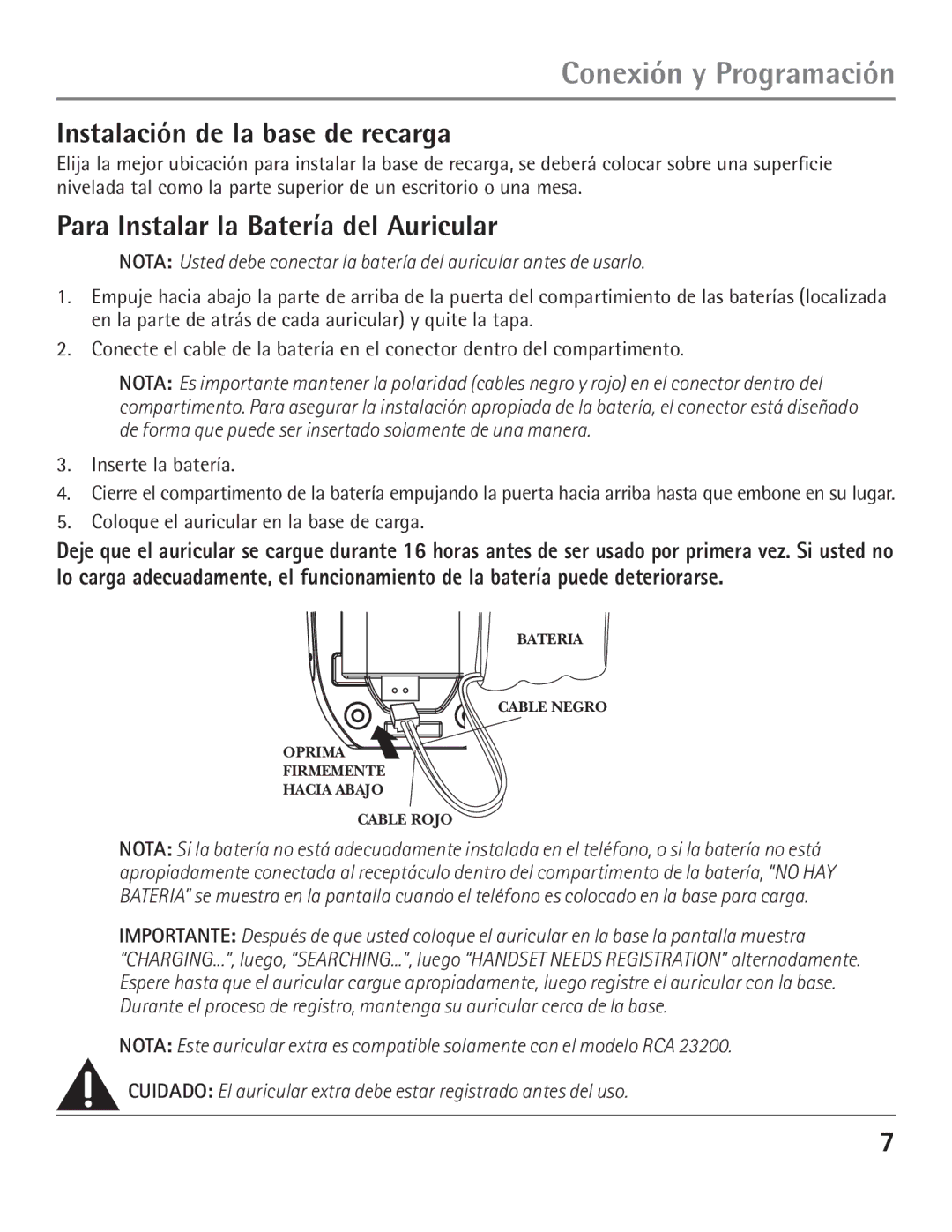 GE 00004007, 23200 manual Instalación de la base de recarga, Para Instalar la Batería del Auricular, Inserte la batería 