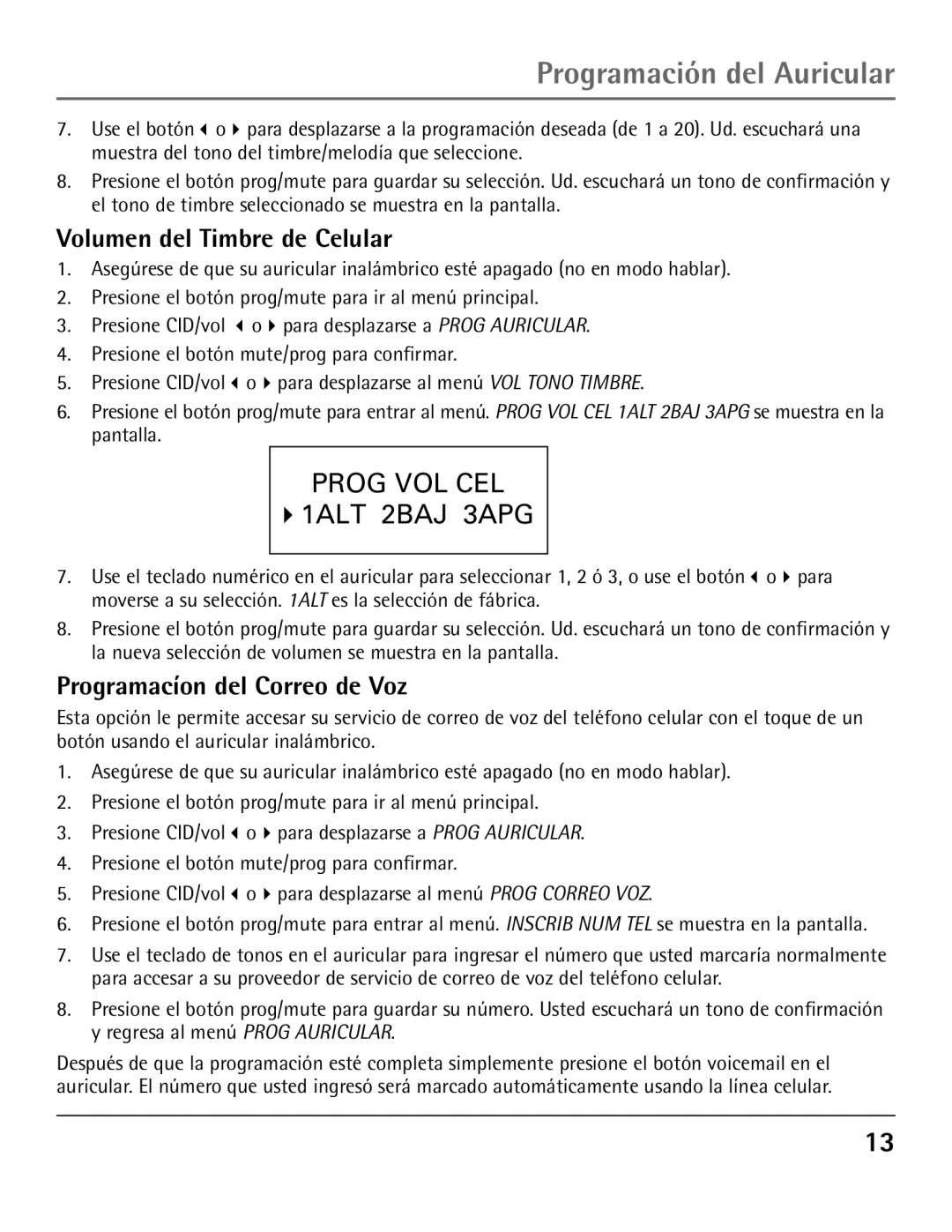 GE 00004007, 23200 manual Volumen del Timbre de Celular, Programacíon del Correo de Voz 