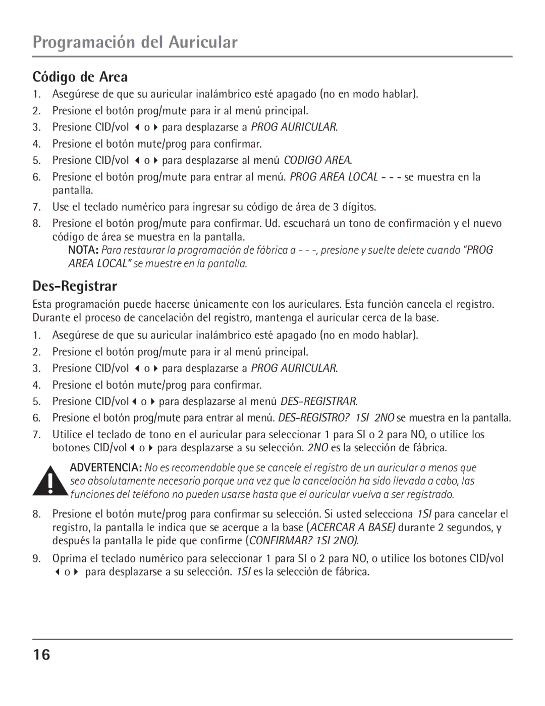 GE 23200, 00004007 manual Código de Area, Des-Registrar 