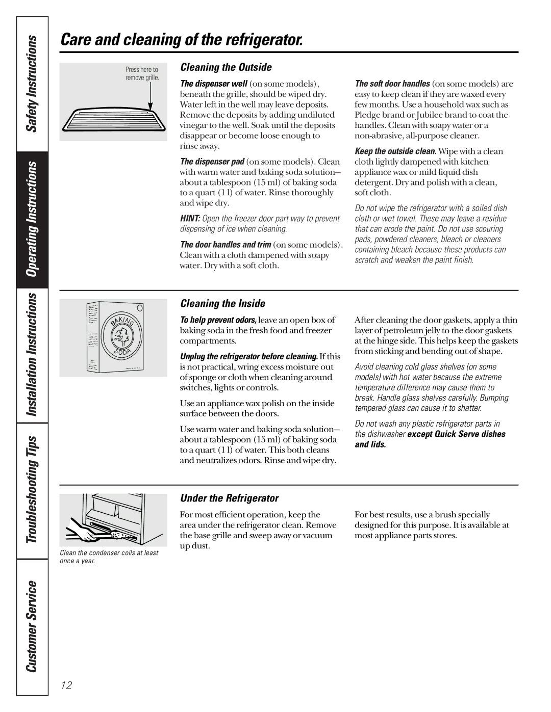 GE 24 owner manual Care and cleaning of the refrigerator, Cleaning the Outside, Cleaning the Inside, Under the Refrigerator 