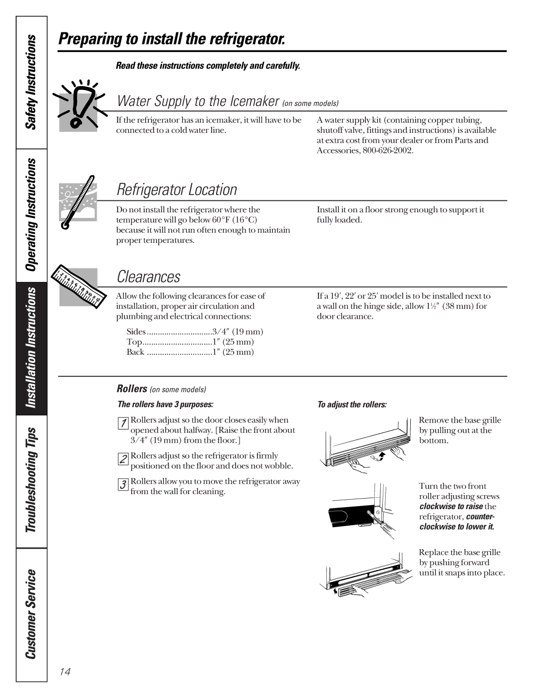 GE 24 owner manual Preparing to install the refrigerator, Refrigerator Location, Clearances, Instructions, Operating 